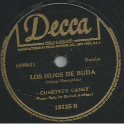 Cuarteto Caney - Rumba Rhapsody / Los Hijos de Buda
