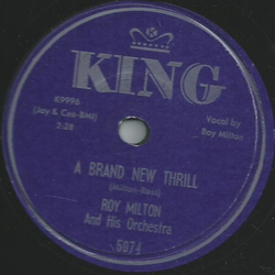 Roy Milton and his Orchestra - A brand new thrill / Jeeps Blues