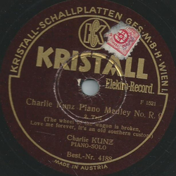 Charlie Kunz - Charlie Kunz Piano Medley No. R. 9