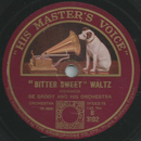 De Groot and his Orchestra - Bitter Sweet / Sleepy Valley