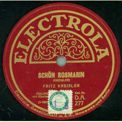 Fritz Kreisler - Schn Rosmarin / Polichinelle-Serenade