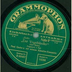 Paul Godwin und sein Knstler-Ensemble - Der Vogelhndler (Carl Zeller), Potpourri