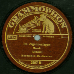 Harmonie-Orchester - 73er Egerlnder-Marsch / Im Zigeunerlager