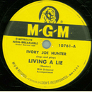 Ivory Joe Hunter - Living a lie / Old Mans Boogie