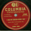 Johnny Bond - I LIke My Chicken Fryin Size / Put Me To Bed