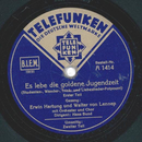 Erwin Hartung und Walter von Lennep - Es lebe die goldene...