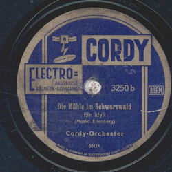 Cordy Orchester - Kuckuckswalzer / Die Mhle im Schwarzwald