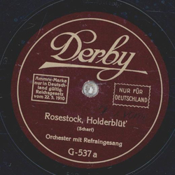 Orchester mit Refraingesang - Rosestock, Holderblt / Herrgott, am blhenden Neckarstrand