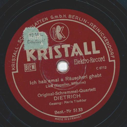 Original-Schrammel-Qaurtett: Dietrich - Weit du, Muatterl, was i trumt hab? / Ich hab amal a Ruscherl ghabt