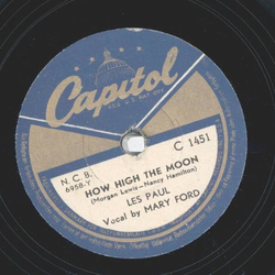 Les Paul & Mary Ford - How High the Moon / Walkin and Whistlin