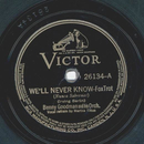 Benny Goodman - Well Never Know / Undecided
