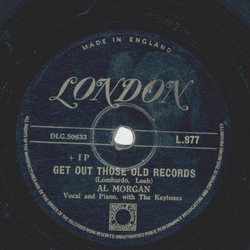 Al Morgan - Get out those old Records / My heart cries for you