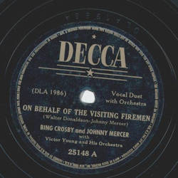 Bing Crosby, Johnny Mercer - Mister Meadowlark / On behalf of the visiting firemen 