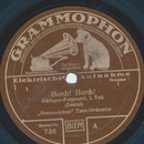 Grammophon Tanz-Orchester - Horch! Horch!, Schlager...