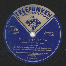 1. Musikkorps des Infanterie Regiments, Friedrich Ahlers - Von der Tann / Gru an Kiel