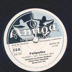 Corni-Trio / Tanzkapelle des Berliner Rundfunks - Fettpolka / Was eine Frau im Frhling trumt