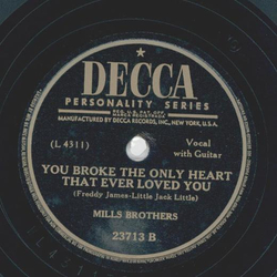 Mills Brothers - Im afraid to love you / You broke the only heart that ever loved you