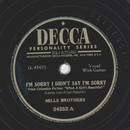 Mills Brothers - Im sorry I didnt say Im sorry / Ill...