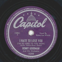 Benny Goodman - On a slow boat to China / I hate to lose you 
