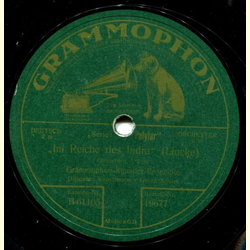 Grammophon-Knstler-Ensemble unter Leitung von Kapellmeister Georg Scharf - Im Reiche des Indra Teil I und II