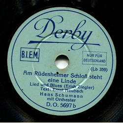 Hans Schumann - Ich hab heut nacht vom Rhein geträumt / Am Rüdesheimer Schloß steht eine Linde