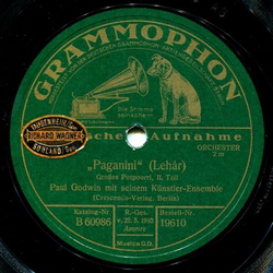 Paul Godwin und sein Künstler-Ensemble - Paganini (Lehár), Großes Potpourri