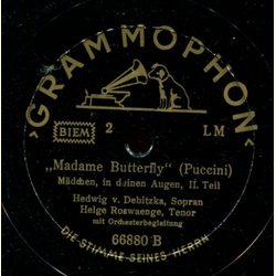 Hedwig v. Debitzka, Helge Roswaenge - Madame Butterfly (Puccini), Mädchen, in deinen Augen, I. Teil / II. Teil