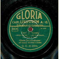 Gloria-Tanz-Orchester mit Gesang - O mia bella Napoli / Dort in Hawaii