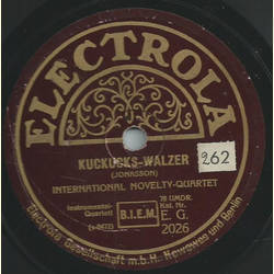 International Novelty-Quartet - Kuckucks-Walzer / Lena