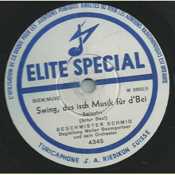Geschwister Schmid - Swing, das isch Musik für dBei / Mir...
