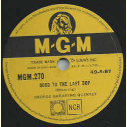 George Shearing Quintett - Good to the last bop / You are too beautiful