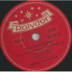 Valentinos Hawaiian-Band - Walzer der Südsee Teil I / Walzer der Südsee Teil II