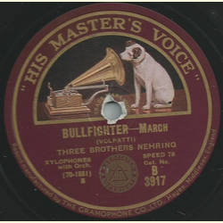 Three Brothers Nehring (Xylophones m. Orch.) - Bullfighter / Piano Pastimes