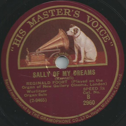 Reginald Foort - Sonny Boy / Sally of my Dreams
