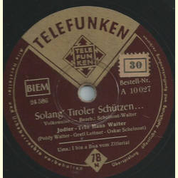 Jodler-Trio Hans Walter - I bin a Bua vom Zillertal / Solang Tiroler Schützen...