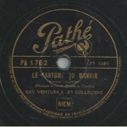 Ray Ventura & ses Collegiens - Le Fantome du manoir / La Chamberlaine