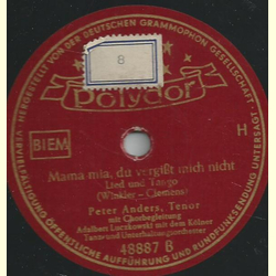 Peter Anders - Eine Nacht so blau / Mama mia, du vergit mich nicht