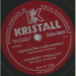 Herbert Frhlich und sein Orchester - Chinesische Straenserenade / Japanischer Laternentanz