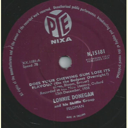 Lonnie Donegan and his Skiffle Group - Does your chewing gum lose its flavour / Aunt Rhody