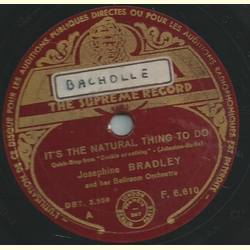 Josephine Bradley - Its the natural thing to do / Dont ever change