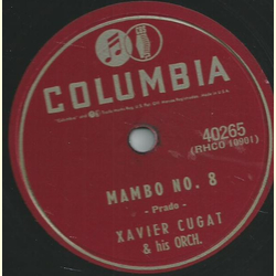Xavier Cugat und sein Orchester - Mambo No. 8 / Cha-Cha-Cha