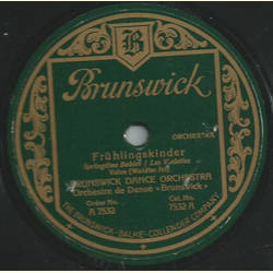 Brunswick Dance Orchestra - Frühlingskinder / Dolores