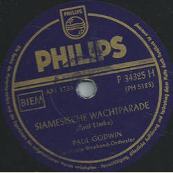 Paul Godwin Orch. - Siamesische Wachtparade / Die Mühle...