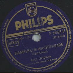 Paul Godwin Orch. - Siamesische Wachtparade / Die Mühle im Schwarzwald