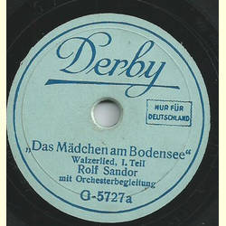 Rolf Sandor mit Orchesterbegleitung - Das Mädchen am Bodensee, Walzerlied Teil I und II