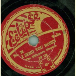 The Biltmore Players - I send you roses / Thats Somerset