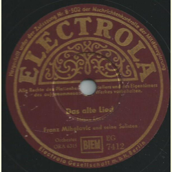 Franz Mihalovic - Das alte Lied / Der Student geht vorbei