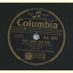 Les Compagons De La Chanson - That Lucky Old Sun / The...
