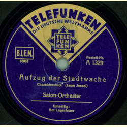 Salon-Orchester - Am Lagerfeuer / Aufzug der Stadtwache