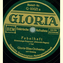 Gloria-Blas-Orchester mit Gesang - Fabelhaft,...